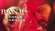Banjo Official TEASER | Riteish Deshmukh, Nargis Fakhri | Releases