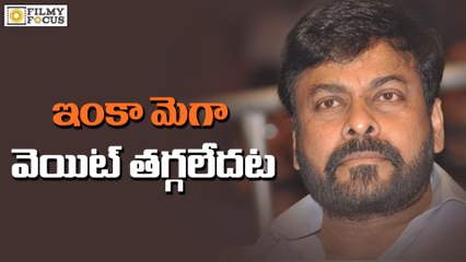 Chiranjeevi Not Ready for 150th Movie shoot - Filmyfocus.com