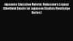 [PDF] Japanese Education Reform: Nakasone's Legacy (Sheffield Centre for Japanese Studies/Routledge