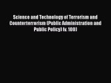EBOOKONLINEScience and Technology of Terrorism and Counterterrorism (Public Administration