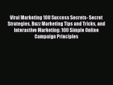READbookViral Marketing 100 Success Secrets- Secret Strategies Buzz Marketing Tips and Tricks