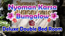 Bali 001 : Nyoman Karsa Bungalow Deluxe Double Bed Room , Only IDR 585,000