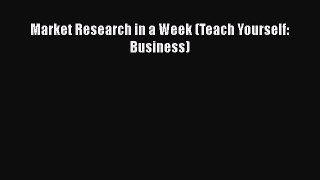 READbookMarket Research in a Week (Teach Yourself: Business)READONLINE