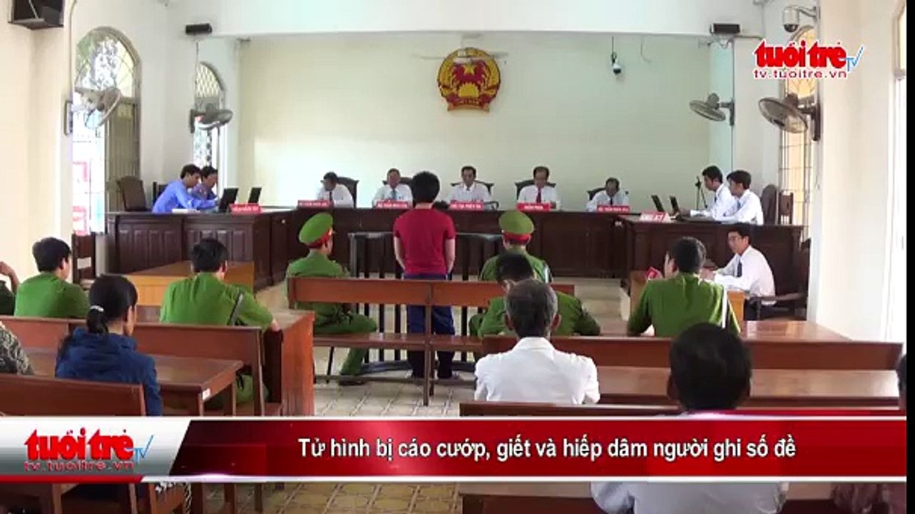 Tử hình bị cáo cướp, giết và hiếp dâm người ghi số đề