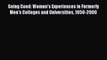 [PDF] Going Coed: Women's Experiences in Formerly Men's Colleges and Universities 1950-2000