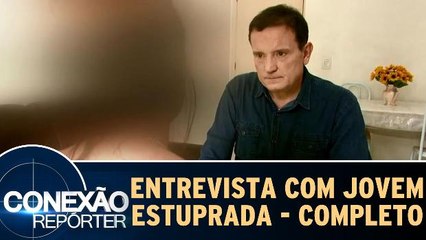Entrevista com Jovem Estuprada por 30 homens - Completo