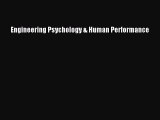 Read Engineering Psychology & Human Performance PDF Free