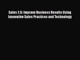 EBOOKONLINESales 2.0: Improve Business Results Using Innovative Sales Practices and TechnologyREADONLINE