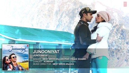 JUNOONIYAT Full Song (Audio) - Junooniyat - Pulkit Samrat, Yami Gautam - T-Series