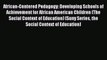[PDF] African-Centered Pedagogy: Developing Schools of Achievement for African American Children