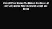 FREEPDFLiving Off Your Money: The Modern Mechanics of Investing During Retirement with Stocks