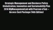 Download Strategic Management and Business Policy: Globalization Innovation and Sustainability