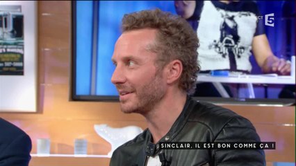 Sinclair, il est bon comme ça - C à vous - 30/05/2016