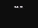 DOWNLOAD FREE E-books Pilates Bible# Full Free