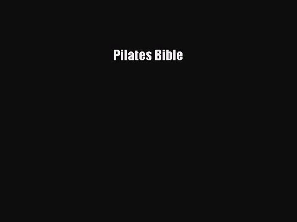 DOWNLOAD FREE E-books Pilates Bible# Full Free