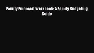 EBOOKONLINEFamily Financial Workbook: A Family Budgeting GuideBOOKONLINE