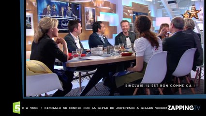 C à Vous : Sinclair se confie sur la gifle de JoeyStarr à Gilles Verdez
