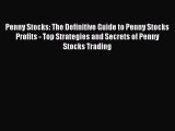 READbookPenny Stocks: The Definitive Guide to Penny Stocks Profits - Top Strategies and Secrets