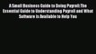 Read hereA Small Business Guide to Doing Payroll:The Essential Guide to Understanding Payroll