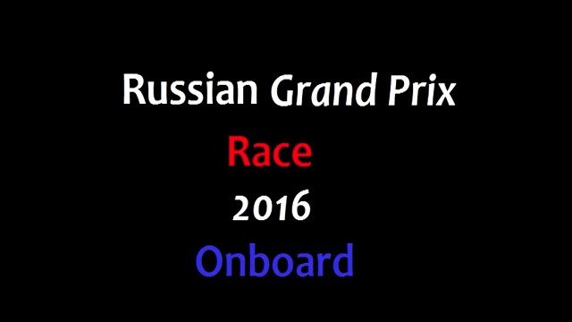 F1 (2016) Russian GP Race - Onboard highlights