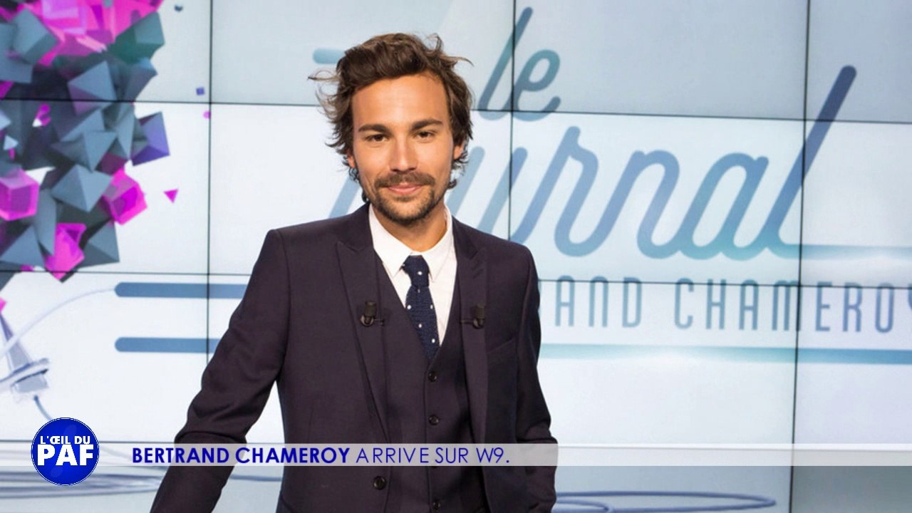 BERTRAND CHAMEROY ARRIVE SUR W9 - L'ŒIL DU PAF