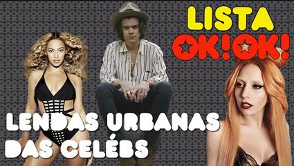Top 5 lendas urbanas mais bizarras das celébs EVEEEEEEEER