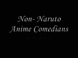 Non-Naruto Anime Comedians V0.15