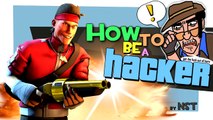 TF2  How to be a hacker [Voice Chat FUN]