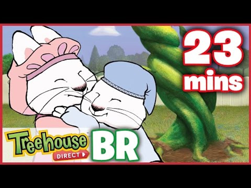 Max E Ruby: Max e o Pé de Vagem / O Príncipe Sapinho / A Chapeuzinho Vermelho Ruby - Ep.31