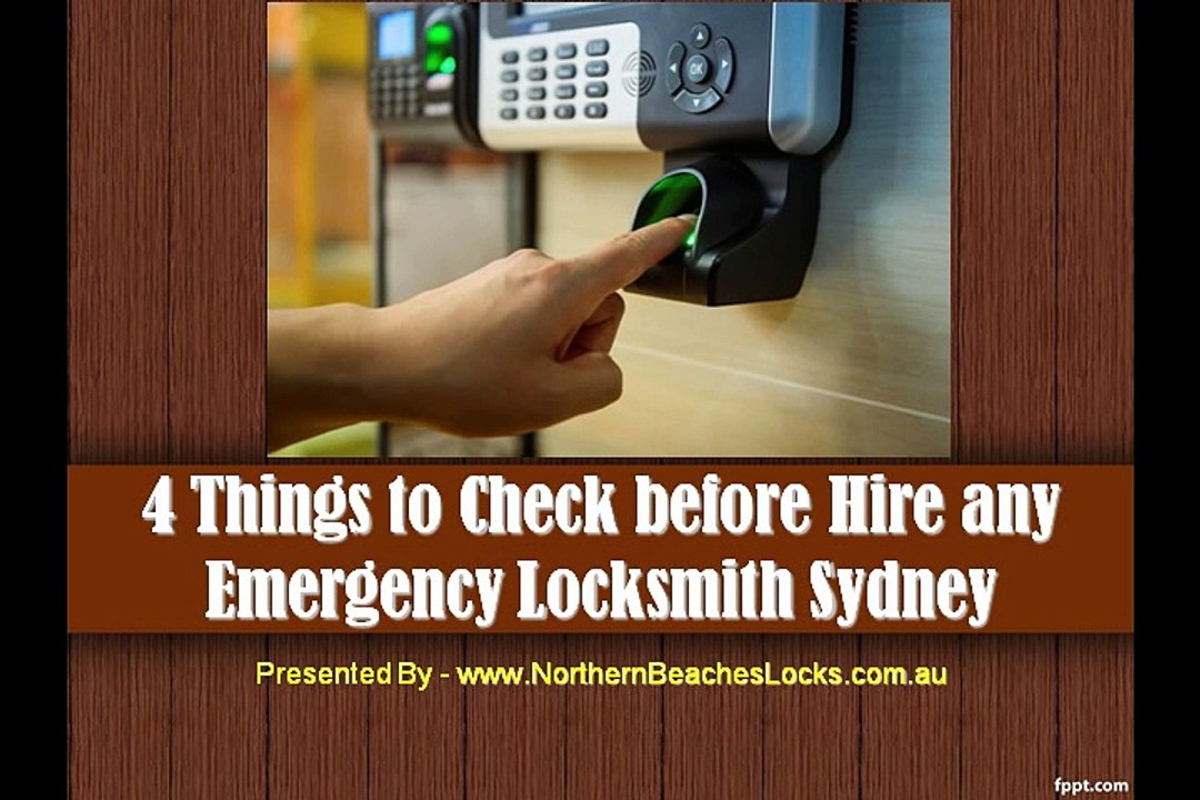 4 Things to Check before Hire any Emergency Locksmith Sydney