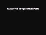PDF Occupational Safety and Health Policy [Read] Online