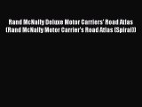 Read Rand McNally Deluxe Motor Carriers' Road Atlas (Rand McNally Motor Carrier's Road Atlas