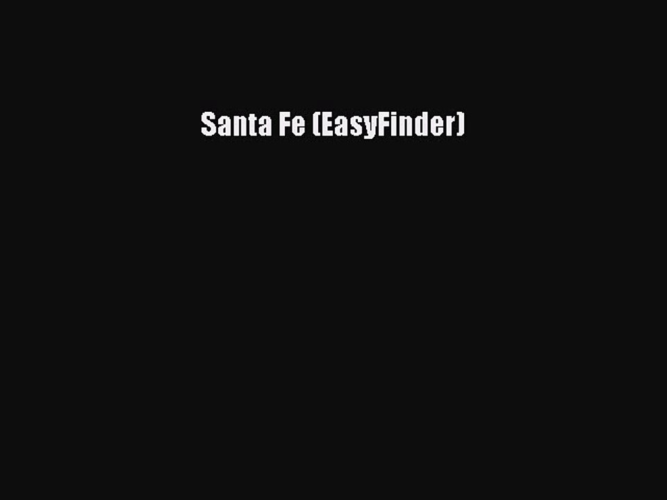 Read Santa Fe (EasyFinder) Ebook Free