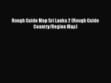 Read Rough Guide Map Sri Lanka 2 (Rough Guide Country/Region Map) Ebook Free