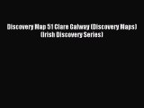 Read Discovery Map 51 Clare Galway (Discovery Maps) (Irish Discovery Series) PDF Online