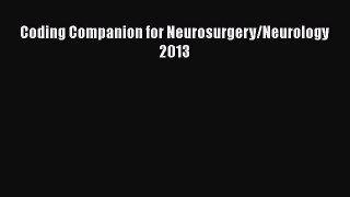 Download Coding Companion for Neurosurgery/Neurology 2013 [Read] Full Ebook