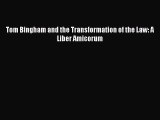 Read Tom Bingham and the Transformation of the Law: A Liber Amicorum Ebook Free