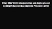 Enjoyed read Wiley GAAP 2001: Interpretation and Application of Generally Accepted Accounting