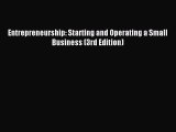 Read Entrepreneurship: Starting and Operating a Small Business (3rd Edition) ebook textbooks