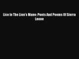 FREE EBOOK ONLINE Lice In The Lion's Mane: Poets And Poems Of Sierra Leone Full E-Book