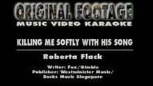 Roberta Flack - Killing me softly with his song