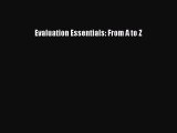 Read Evaluation Essentials: From A to Z E-Book Free