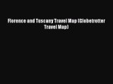 Read Florence and Tuscany Travel Map (Globetrotter Travel Map) Ebook Free