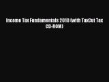 Read Income Tax Fundamentals 2010 (with TaxCut Tax CD-ROM) Ebook PDF
