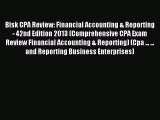 Enjoyed read Bisk CPA Review: Financial Accounting & Reporting - 42nd Edition 2013 (Comprehensive