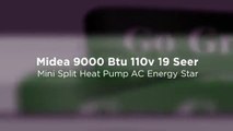 Split Unit Air Conditioner - 9000 Btu 19 Seer Energy Star.