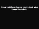 Popular book Hidden Credit Repair Secrets: Step-by-Step 6 Letter Dispute Plan Included