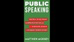 Public Speaking Destroy Stage Fright Communication Skills to Overcome Anxiety  Conquer Presentations Self