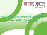 6 Tips To Hire Local SEO Company In Toronto With Small Budget