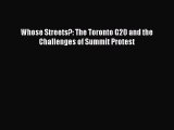 Read Whose Streets?: The Toronto G20 and the Challenges of Summit Protest Ebook Free
